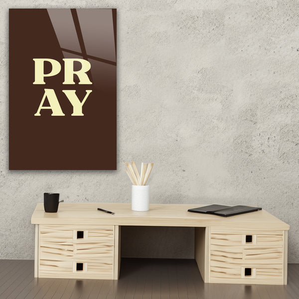 Pray - Brown